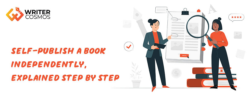 self-publish a book independently, explained step by step