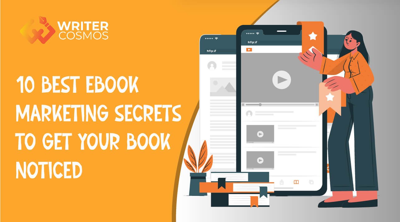 10 Best eBook Marketing Secrets to Get Your Book Noticed